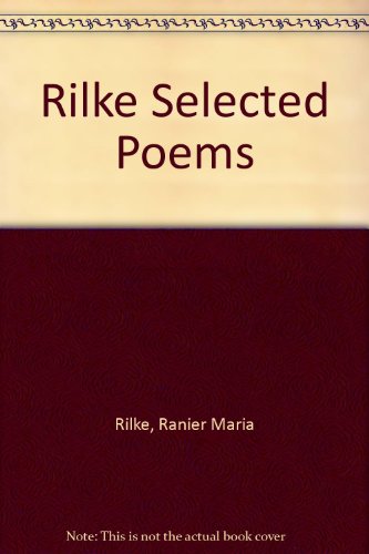 Rilke Selected Poems 0140585427 Book Cover