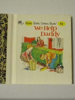 Hardcover We Help Daddy Little Little Golden Book 14 Book