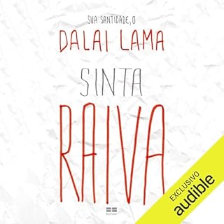 Sinta raiva Audiolivro Por Dalai Lama, Noriyuki Ueda, Sandra Martha Dolinks - tradução capa