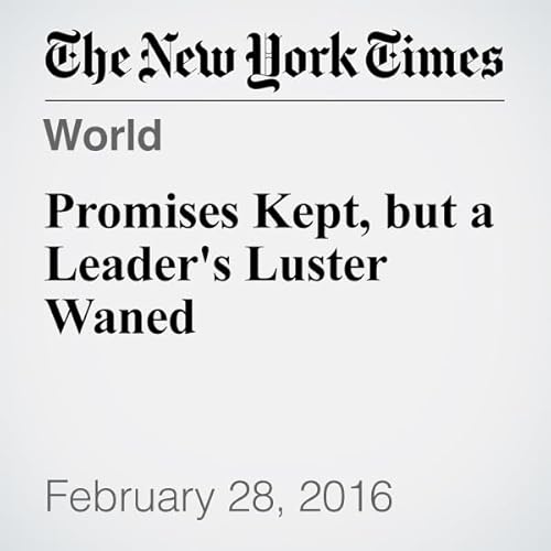 Promises Kept, but a Leader's Luster Waned cover art