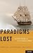 Paradigms Lost: Fighting Stigma and the Lessons Learned