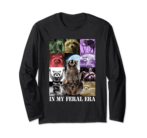In My Feral Era Racoons Howling At The Moon Racoons Meme Long Sleeve T-Shirt