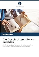 Die Geschichten, die wir erzählen (German Edition) 6208909252 Book Cover