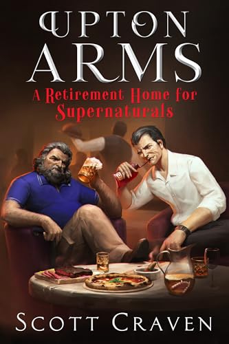 Upton Arms: A Retirement Home for Supernaturals