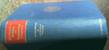 Hardcover Hudson's Building and Engineering Contracts: Including the Duties and Liabilities of Architects, Engineers and Surveyors Book