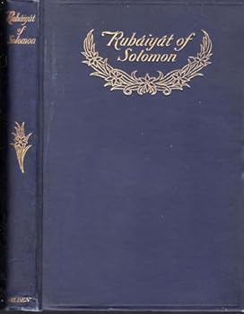 RUBAIYAT OF SOLOMON AND OTHER POEMS