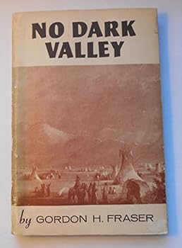 No dark valley: A collection of stories about Indians and missions to Indian tribes