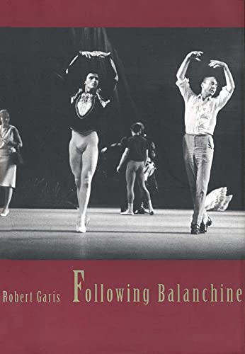 Following Balanchine Paperback – February 27, 1997
