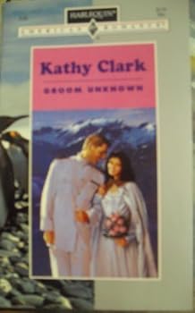 Mass Market Paperback Groom Unknown (Harlequin American Romance) by Kathy Clark (1994-05-05) Book