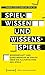 Produktbild Spielwissen und Wissensspiele: Wissenschaft und Game-Branche im Dialog über die Kulturtechnik des Spiels (Edition Kulturwissenschaft, Bd. 139)
