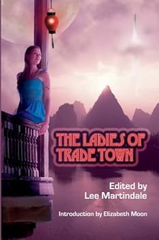 Paperback The Ladies of Trade Town Book