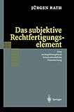 Das subjektive Rechtfertigungselement (German Edition)