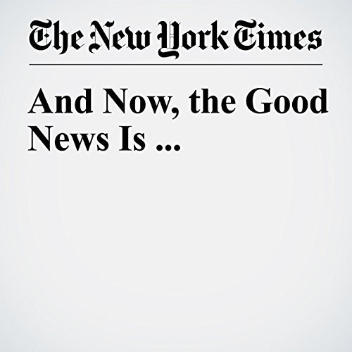 And Now, the Good News Is... cover art