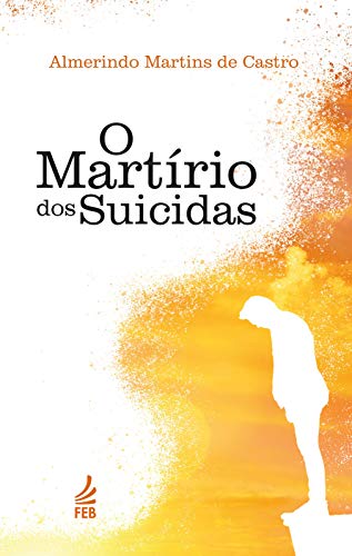 O martírio dos suicidas