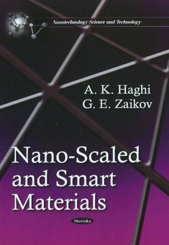 Nano-Scaled and Smart Materials (Nanotechnology Science and Technology)