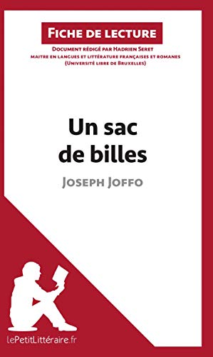Un sac de billes de Joseph Joffo (Fiche de lecture): Analyse complète et résumé détaillé de l'oeuvre (French Edition)