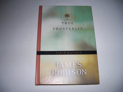 True Prosperity - (Biblical Principles) B003UR1A54 Book Cover