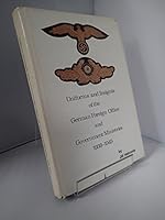 Uniforms and Insignia of the German Foreign Office and Government Ministries 1938-1945 0934870098 Book Cover