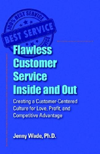 Flawless Customer Service Inside and Out 1599962640 Book Cover