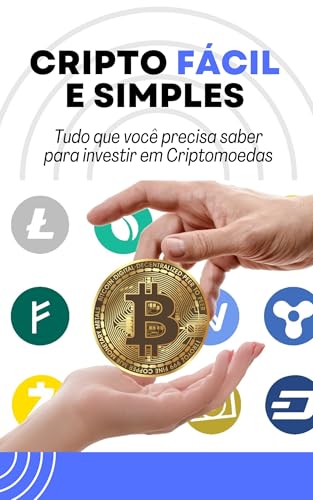 CRIPTO FÁCIL E SIMPLES - TOQUE QUE VOCÊ PRECISA SABER SOBRE INVES...