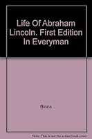 Life of Abraham Lincoln. FIRST EDITION IN EVERYMAN B005VDUSZ8 Book Cover