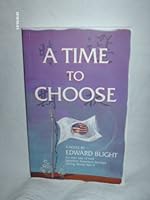 A Time to Choose: Jiki No Sentaku 187780987X Book Cover
