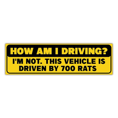 Image of [11.5 inchx3 inch] How Am I Driving? I'm Not. This Vehicle is Driven by 700 Rats Bumper Stickers Funny Humour Caution Driving Safety Sign Safe Car Truck Van Driver V Vinyl Decal for Car Vehicle Window