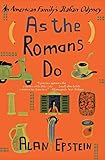 As the Romans Do: An American Family's Italian Odyssey
