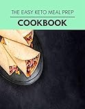 quick easy jamie oliver  The Easy Keto Meal Prep Cookbook: Quick, Easy And Delicious Recipes For Weight Loss. With A Complete Healthy Meal Plan And Make Delicious Dishes Even If You Are A Beginner