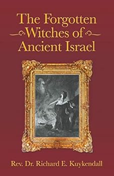 Paperback The Forgotten Witches of Ancient Israel Book