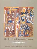 K G SUBRAMANYAN A RETROSPECTIVE : NATIONAL GALLERY OF MODERN ART 8187902132 Book Cover