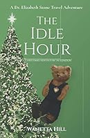 The Idle Hour: A Christmas Adventure in London B08KQ5KBWX Book Cover