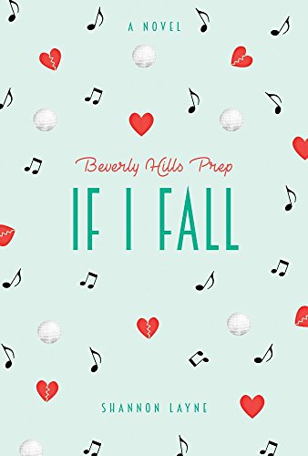 If I Fall (Beverly Hills Prep, 1)