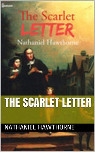 The Scarlet Letter(annotated) (English Edition)