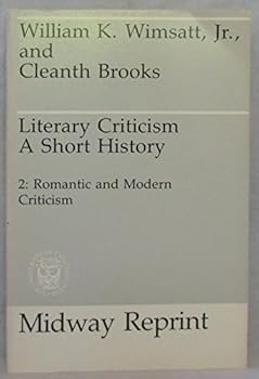 Paperback Literary Criticism A Short History, Vol. 2: Romantic and Modern Criticism Book