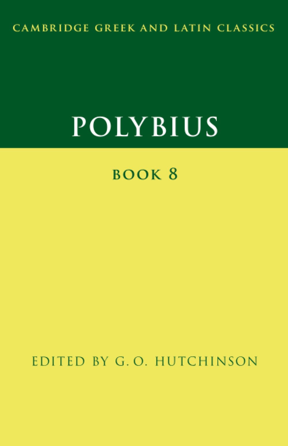 Polybius: Book 8 (Cambridge Greek and Latin Classics)