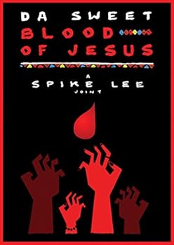 Da Sweet Blood of Jesus