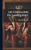  Les Chevaliers Du Lansquenet
