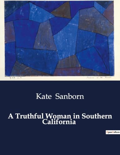 A Truthful Woman in Southern California: Exploring the Allure and Realities of Southern California