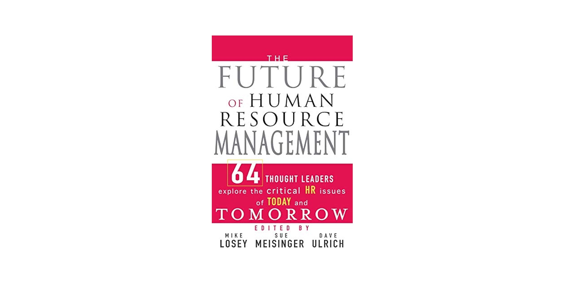 語学・辞書・学習参考書 The Future of Human Resource Management: 語学・辞書・学習参考書 The Future of Human Resource