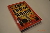 The End of Aging 155972319X Book Cover