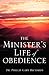 The Minister's Life of Obedience
