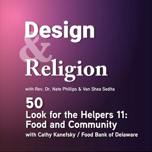 Look for the Helpers 11: Food & Community