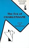 Era of Charlemagne: Frankish State and Society