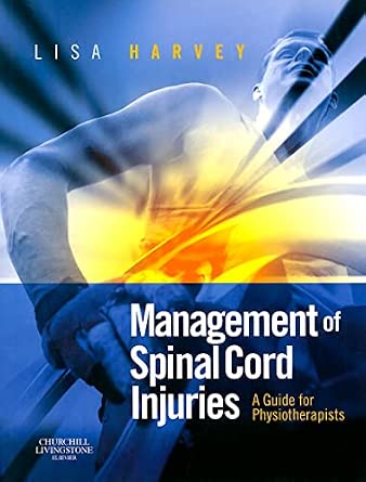 Management of Spinal Cord Injuries: A Guide for Physiotherapists-Wow! eBook