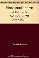 Black studies;: An urban and comparative curriculum 0536008868 Book Cover