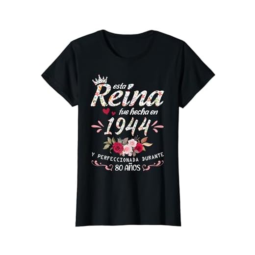 80 Años Cumpleaños Mujer Regalo Esta Reina Fue Hecha En 1944 Camiseta