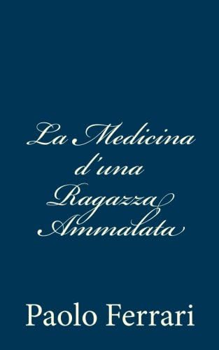 La Medicina d'una Ragazza Ammalata