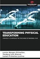Transforming Physical Education 6208726794 Book Cover