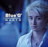 【Amazon.co.jp限定】Blue 'G - NAOTO (メガジャケ付)
